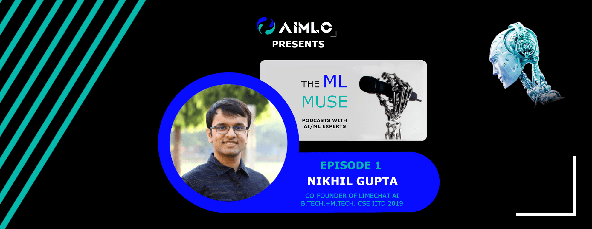 The ML Muse Ep.1: Mr Nikhil Gupta - Featured image